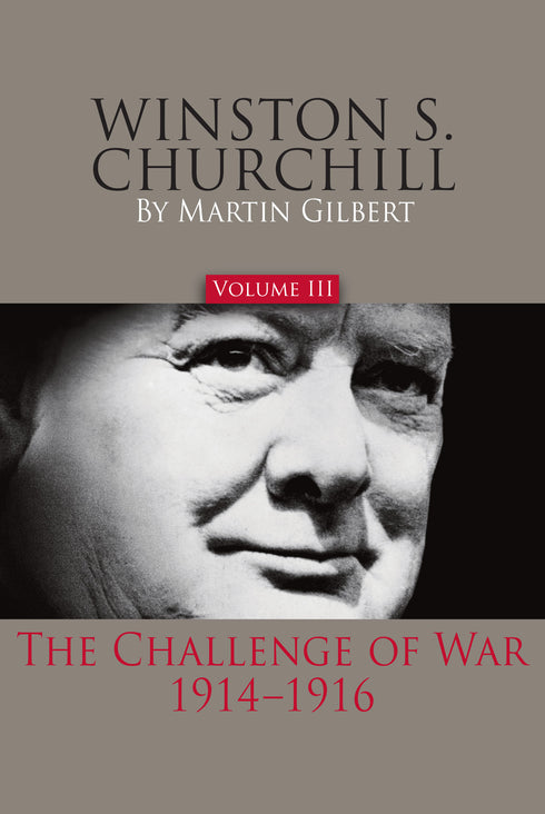 Volume III: The Challenge of War, 1914-1916